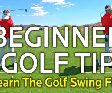 BEGINNER GOLF TIP - Learn The Golf Swing Fast