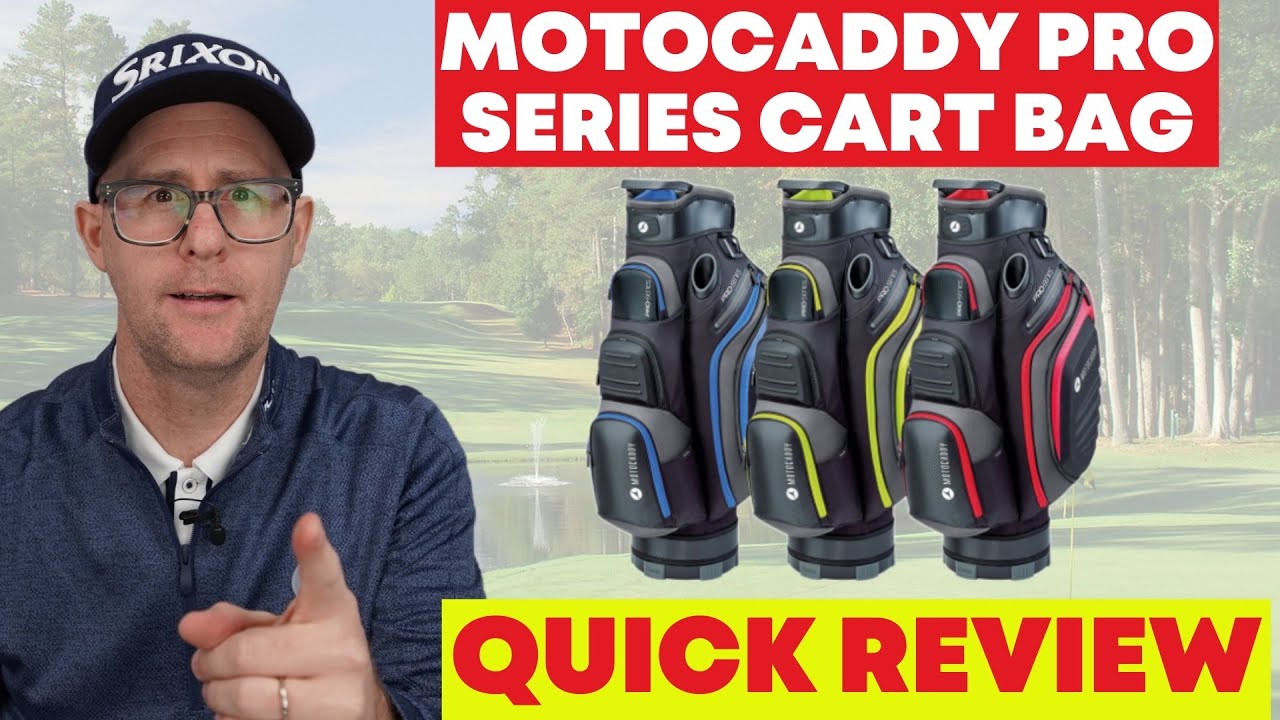 Motocaddy Pro Series Golf Bag – QUICK REVIEW Motocaddy Pro Series Golf Bag - QUICK REVIEW