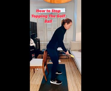 How To Stop Topping The Golf Ball
