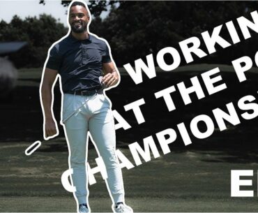 WORKING AT THE PGA CHAMPIONSHIP - The Parker Process "PGA Championship Part 1" Season: 1 Episode: 2