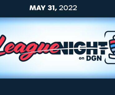 League Night | May 31, 2022