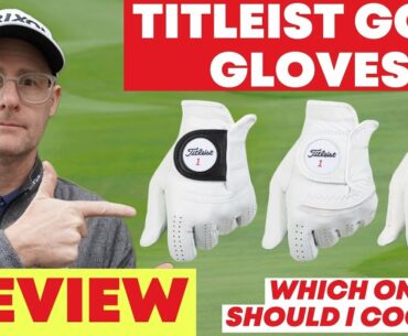 Titleist Golf Gloves - Review Which Glove Would You Choose?