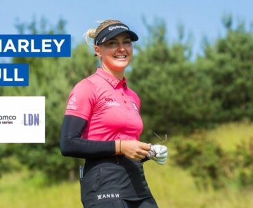 Charley Hull | Round One Highlights | 69 (-4) | Aramco Team Series - London