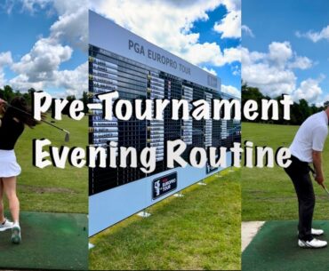 Tournament Preparation with a Professional Golfer on the PGA EuroPro Tour | Evening Routine