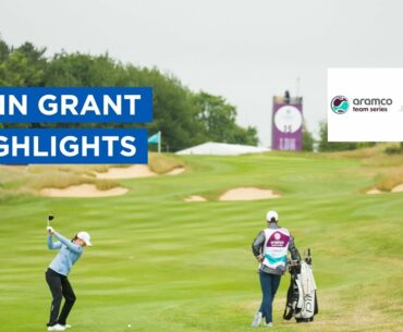 Linn Grant | Final Round Highlights | 69 (-4) | Aramco Team Series - London