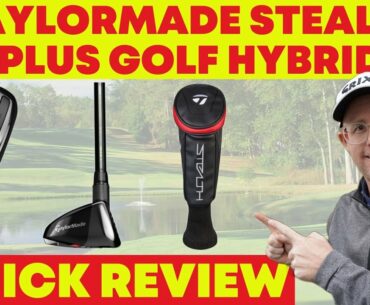 TaylorMade Stealth Plus Golf Hybrid - Quick Review