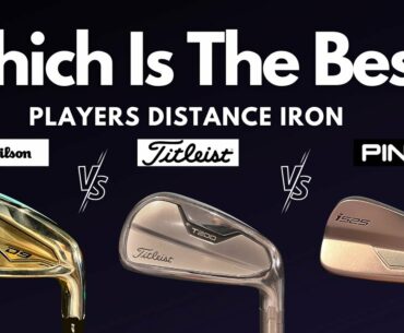 Which Irons Are Best? | D9 Forged v T200 v i525 Irons | Players Distance Irons
