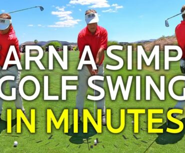 LEARN A SIMPLE GOLF SWING IN MINUTES (Irons & Driver)