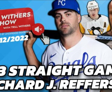 Whit Merrifield 553 Straight Games, Ref Richard Jefferson, and more!