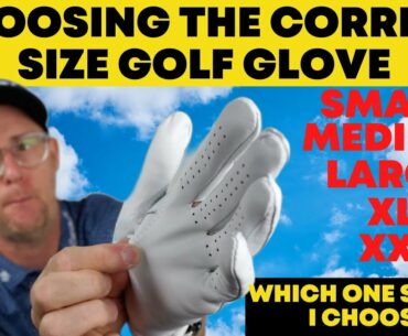 Choosing the Correct Size Golf Glove? Which Size Should I Buy?