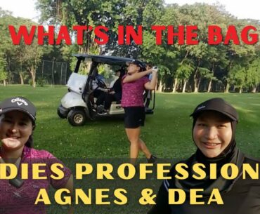WHAT'S IN THE BAG LADIES PRO - AGNES RETNO & DEA MAHENDRA