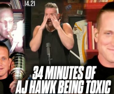 34 Minutes Of AJ Hawk Being The Most Toxic Person On The Planet | Pat McAfee Show