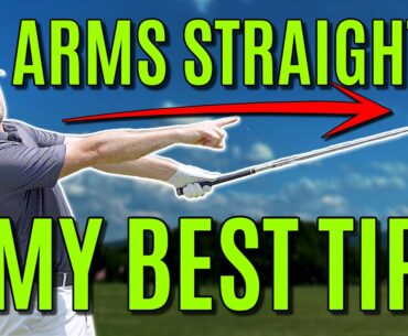 #GOLF Arms Straight In The Golf Swing (My BEST Tip)