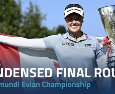 Condensed Final Round | 2022 The Amundi Evian Championship