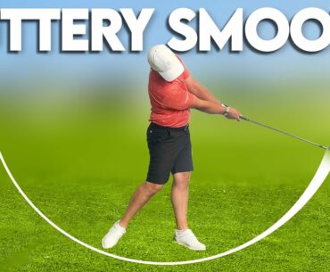 How to get a BUTTERY SMOOTH golf swing!