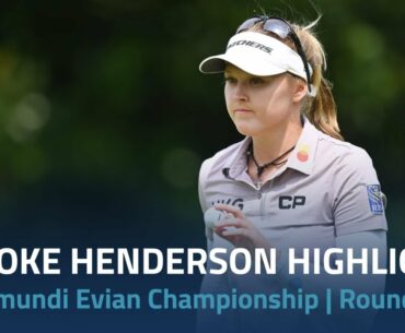 Brooke Henderson Round 3 Highlights | 2022 The Amundi Evian Championship