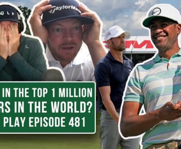Are There 1 Million Golfers In The World Better Than You? - Fore Play Episode 481