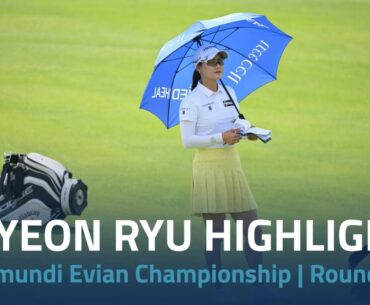 So Yeon Ryu Round 3 Highlights | 2022 The Amundi Evian Championship
