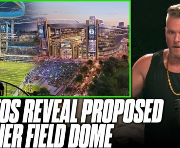 New Photos Show Proposed Dome Over Soldier Field (TERRIBLE DESIGN?!) | Pat McAfee Reacts