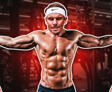 Rafael Nadal Reveals CRAZY Workout & Diet Routine