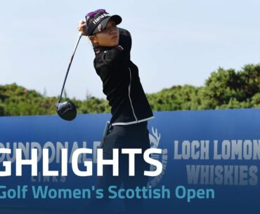 Second Round Highlights | 2022 Trust Golf Women's Scottish Open