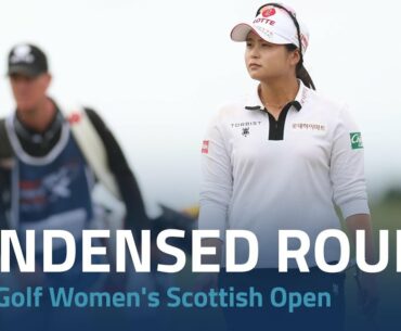 Condensed First Round | 2022 Trust Golf Women's Scottish Open