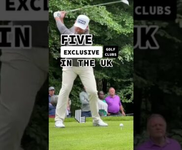 HAVE YOU PLAYED ANY OF THESE? | Exclusive Golf Clubs in the UK #golf #golfshorts