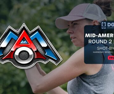 Round 2, Back 9 | FPO Shot-by-Shot Coverage | Mid America Open