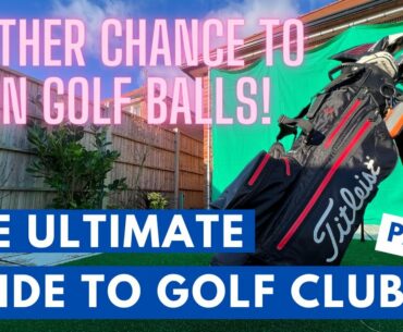 THE BEGINNERS GUIDE TO GOLF CLUBS: Irons, Wedges and Putters (Part 2)