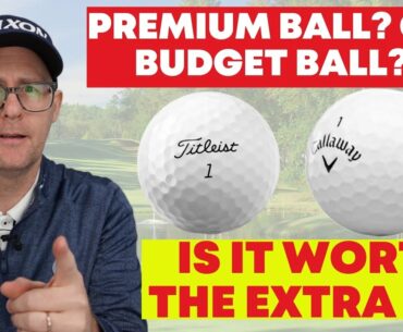Golf Balls - Should I use a premium or budget golf ball?