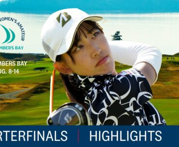 2022 U.S. Women's Amateur Quarterfinals: Extended Highlights