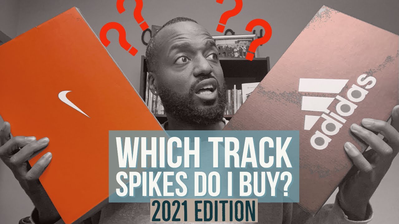 Which Track Spikes Do I Buy? Which Track Spikes Do I Buy?