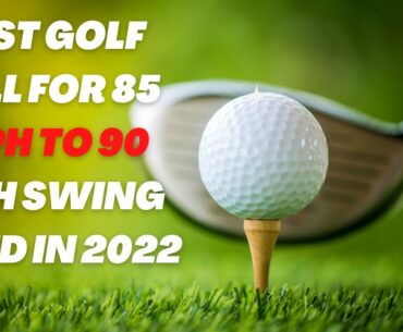 Best Golf Ball for 85 mph to 90 mph Swing Speed in 2022 #shorts