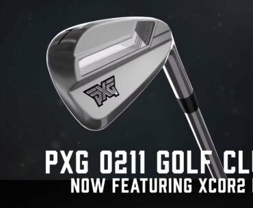 Meet our PXG 0211 Golf Clubs | Now Featuring NEW 0211 XCOR2 Irons