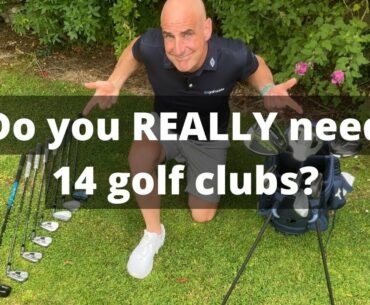 Do you REALLY need 14 golf clubs?