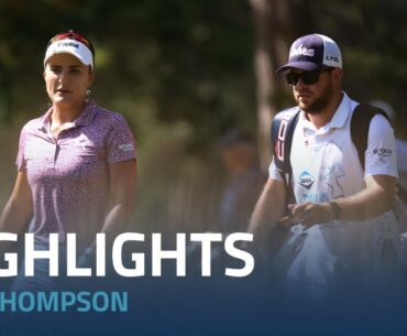 Lexi Thompson Round 3 Highlights | 2022 Dana Open presented by Marathon