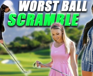 We Played A Worst Ball Scramble w/ @Claire Hogle  || Shee Golfs