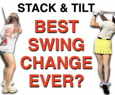 STACK & TILT - BEST SWING CHANGE EVER? | GOLF TIPS | LESSON 233