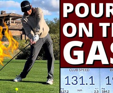 Pour On The GAS And Increase Clubhead Speed The Right Way! 131 MPH