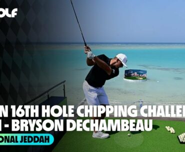 16th Hole Chipping Challenge Presented by ROSHN | Part 1 - Bryson DeChambeau | Invitational Jeddah