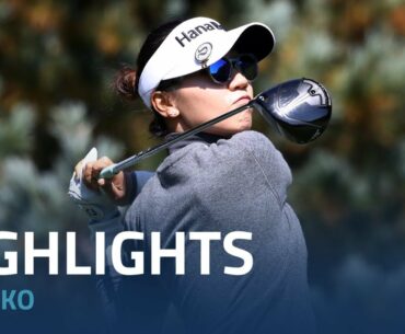 Lydia Ko Round 1 Highlights | 2022 BMW Ladies Championship