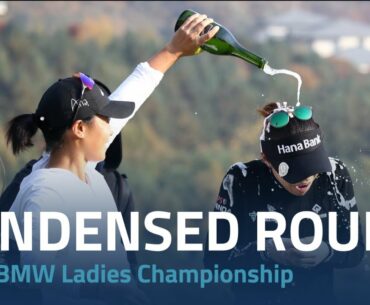 Condensed Final Round | 2022 BMW Ladies Championship