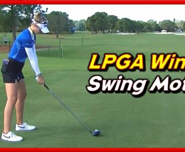 LPGA Winner "Nelly Korda" Smooth Lagging Swing & Slow MotionsㅣPelican 2022 Champion