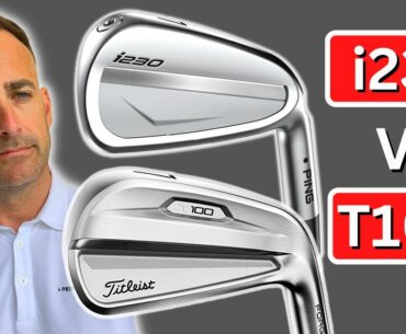 TWO VERY DIFFERENT IRONS! Ping i230 VS Titleist T100