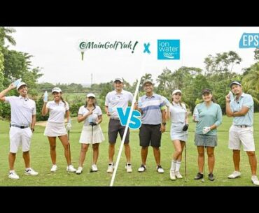 GOLF BATTLE  : Artis VS Atlet Nasional! (Eps.1) #IONWater #IAmLowCalorie