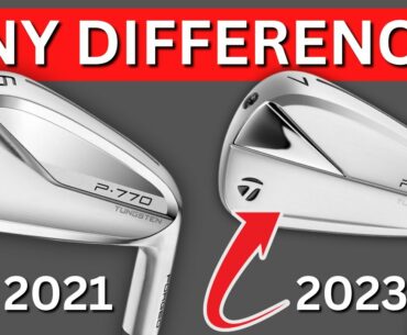 NEW vs OLD - TaylorMade P770 2023 Model vs 2021 Model