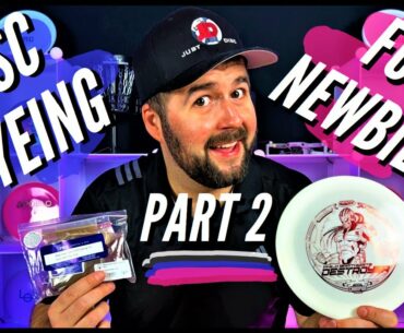 Disc Dyeing For Newbies PART 2!