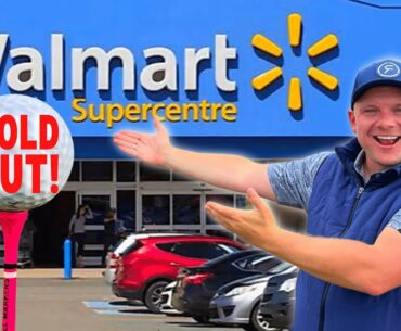 We Got The SOLD OUT WALMART GOLF BALLS!