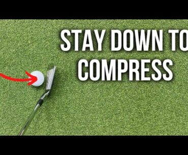 How to Stay Down and Compress Your Irons