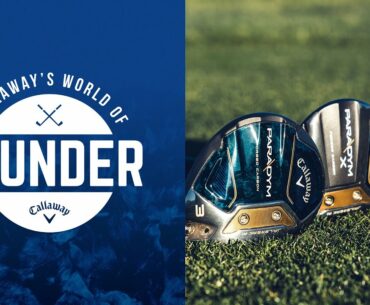 2023 Callaway Golf Paradym Fairway Wood Intro \ World of Wunder